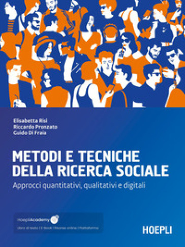 Metodi e tecniche della ricerca sociale