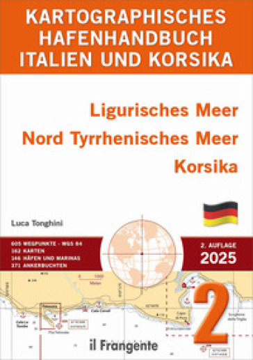 Kartografisches hafenhandbuch 2 Ligurisches Meer nördliches Tyrrhenisches Meer Korsika. Auch online verfügbar