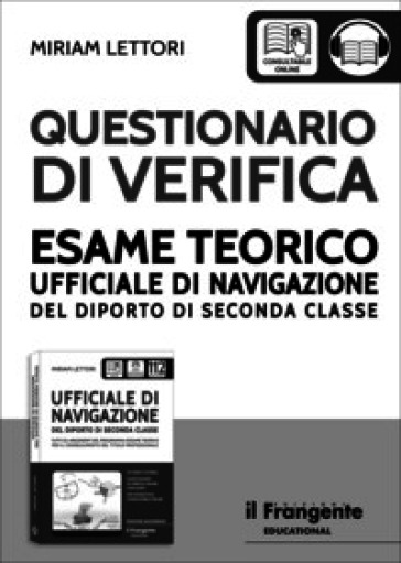 Questionario di verifica esame teorico ufficiale di navigazione del diporto di seconda classe