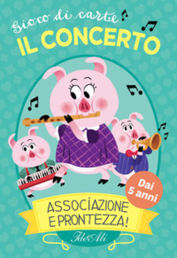 Il concerto. Gioco di carte. Associazione e prontezza!