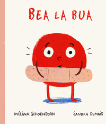 Bea la bua. Ediz. a colori
