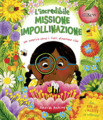 L'INCREDIBILE MISSIONE IMPOLLINAZIONE. P