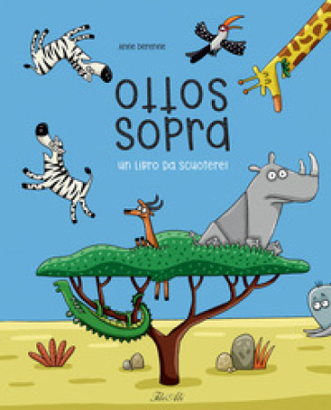 SOTTOSOPRA. UN LIBRO DA SCUOTERE! EDIZ.