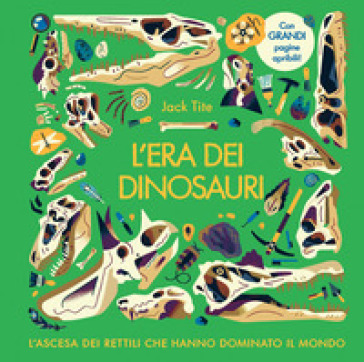 L'era dei dinosauri. Ediz. a colori