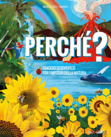 PERCH&Eacute;? VIAGGIO SCIENTIFICO TRA I MISTER