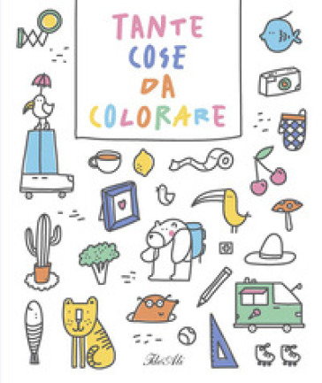 Tante cose da colorare. Ediz. a colori
