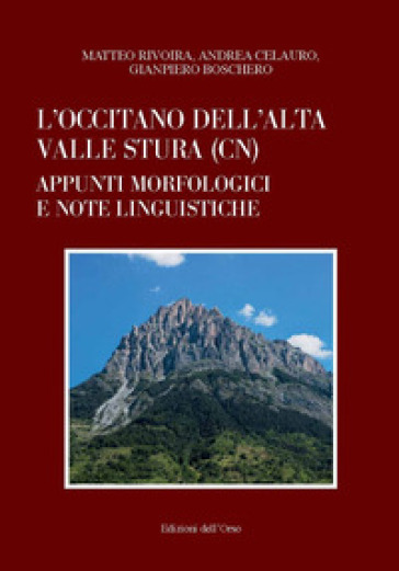 L'occitano dell'Alta Valle Stura (CN). Appunti morfologici e note linguistiche