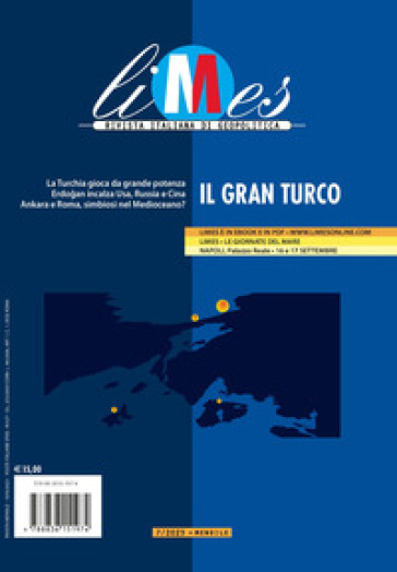 Limes. Rivista Italiana Di Geopolitica (2023). Vol. 7: Il Gran Turco
