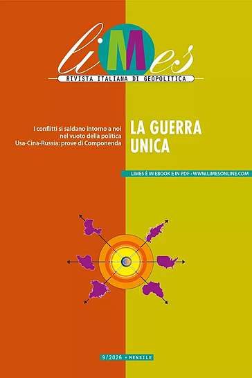 Limes. Rivista italiana di geopolitica (2026). Vol. 9: La guerra unica