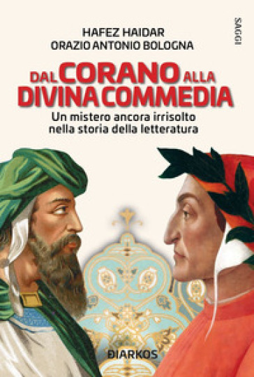 Dal Corano alla Divina Commedia. Un mistero ancora irrisolto nella storia della letteratura