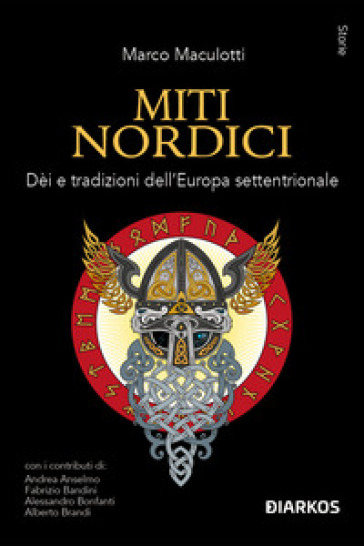 Miti nordici. Dèi e tradizioni dell'Europa Settentrionale