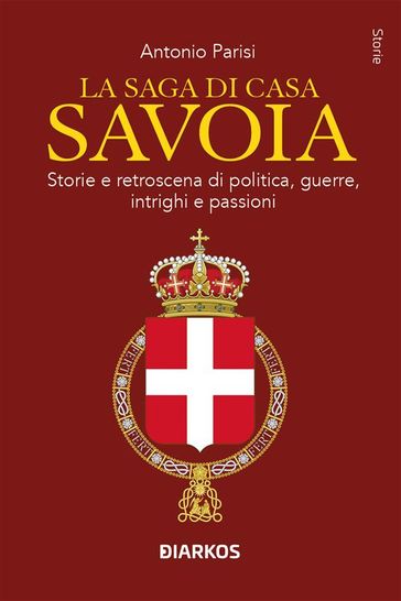 La saga di casa Savoia