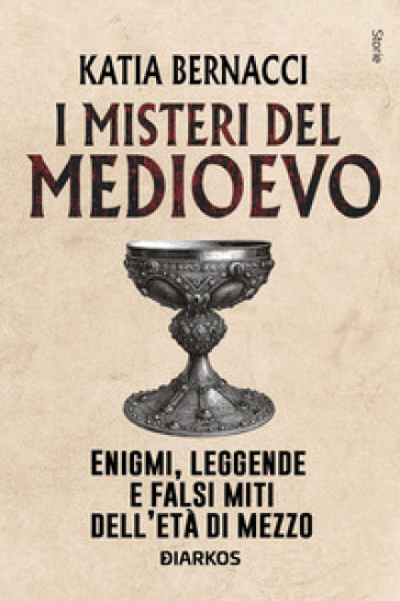 I misteri del Medioevo