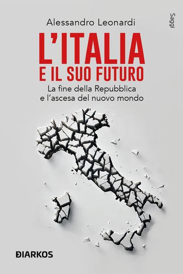 L'Italia e il suo futuro