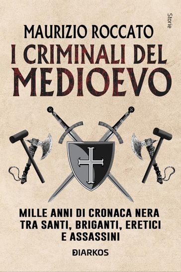 I criminali del Medioevo