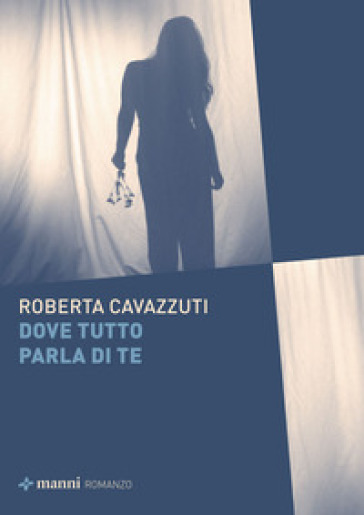 Dove tutto parla di te