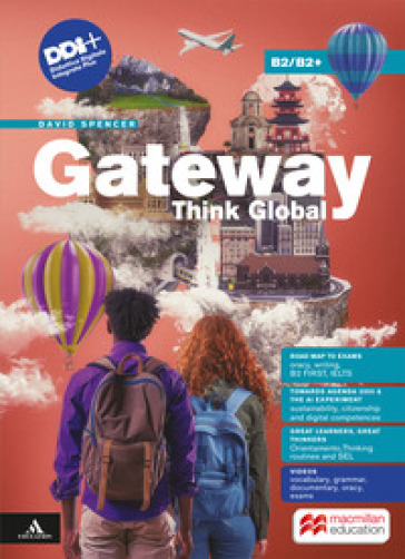 Gateway think global. Volume B2/B2+. With Road maps to exams. Per le Scuole superiori. Con e-book. Con espansione online-0