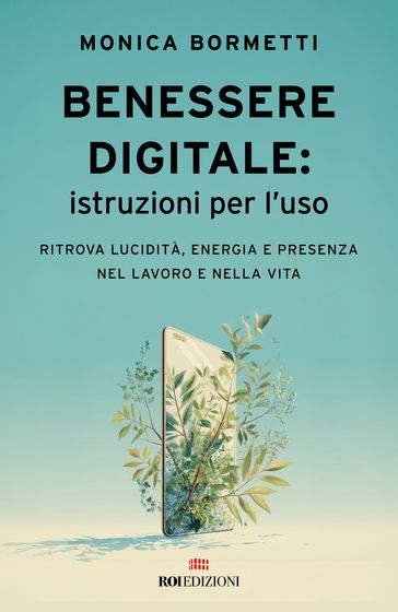 Benessere digitale: istruzioni per l'uso