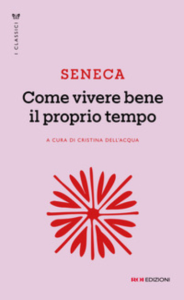 Come vivere bene il proprio tempo