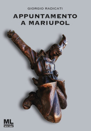 Appuntamento a Mariupol. Con audiolibro letto dall'autore