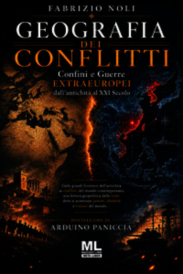 Geografia dei conflitti. Confini e guerre extrauropei dall'antichità al XXI Secolo. Con audiolibro letto dall'autore