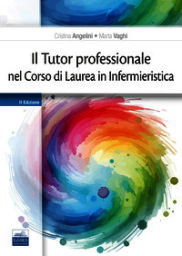 Il tutor professionale nel corso di Laurea in Infermieristica