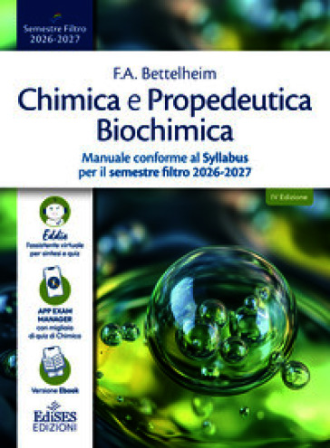 Chimica e Propedeutica Biochimica. Manuale conforme al Syllabus per il semestre filtro 2026-2027. Con assistente virtuale