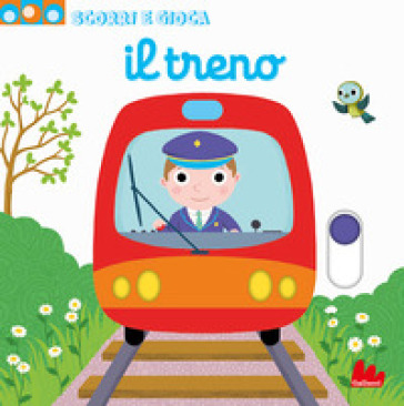 IL TRENO. SCORRI E GIOCA. EDIZ. A COLORI