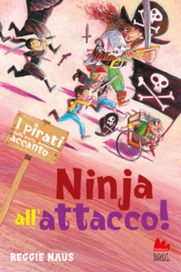 Ninja All'attacco! I Pirati Della Porta Accanto