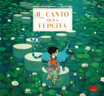 Il canto della felicità. Ediz. a colori