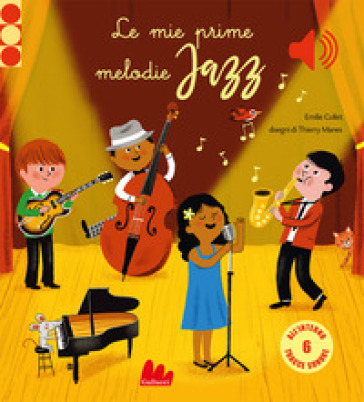 LE MIE PRIME MELODIE JAZZ. EDIZ. A COLOR