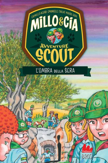 Millo & Cia - Avventure scout. L'ombra della sera