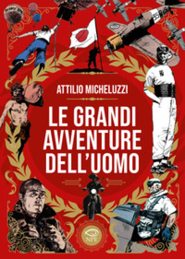 Le grandi avventure dell'uomo