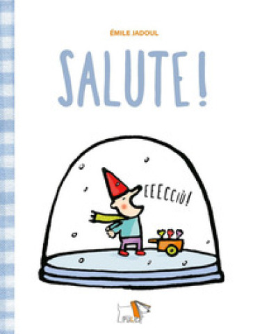 Salute! Ediz. a colori