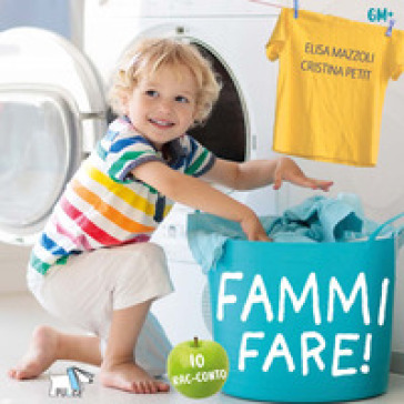 Fammi fare! Ediz. a colori