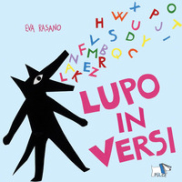 Lupo in versi. Ediz. a colori