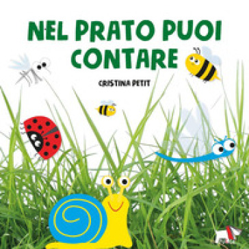 Nel prato puoi contare. Ediz. a colori