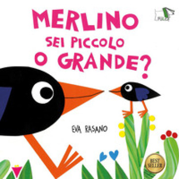 Merlino sei piccolo o grande? Ediz. illustrata