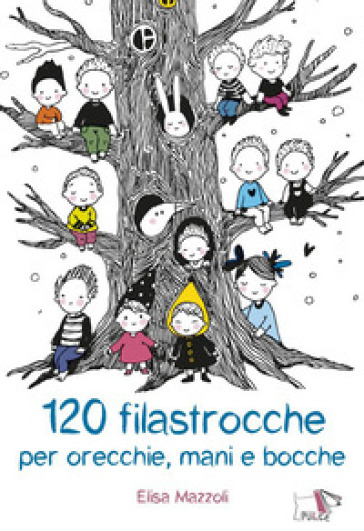 120 filastrocche per orecchie, mani e bocche