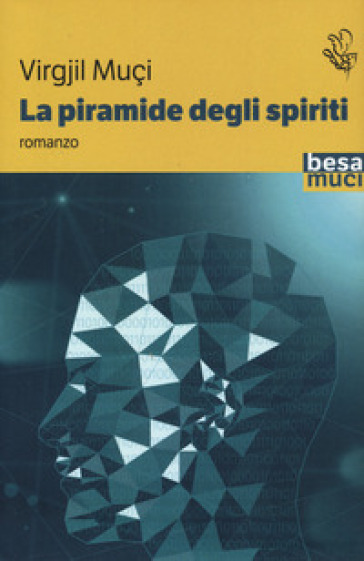 La Piramide Degli Spiriti