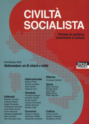 Civiltà socialista. Rivista di politica, economia e cultura. Vol. 9: Un sì chiaro e netto