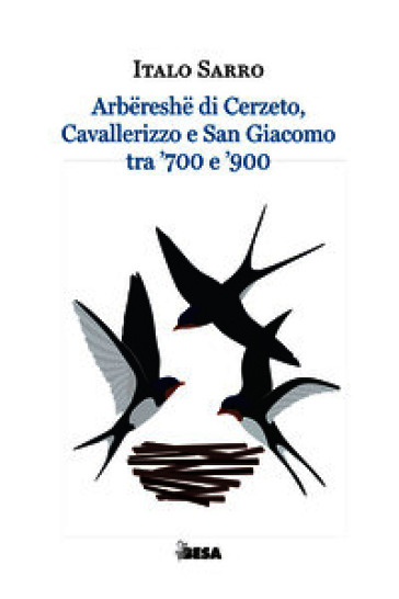Arbëreshë di Cerzeto, Cavallerizzo e San Giacomo tra '700 e '900