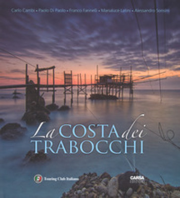 La costa dei Trabocchi. Ediz. italiana e inglese-0