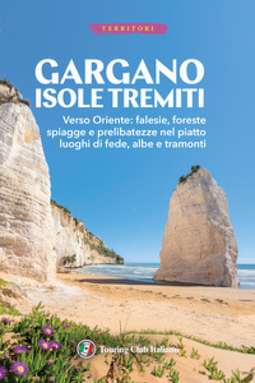 Gargano E Isole Tremiti. Con Carta Geografica Ripiegata-image