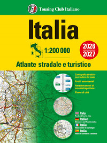 Italia. Atlante stradale e turistico. 1:200.000