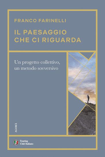 Il paesaggio che ci riguarda