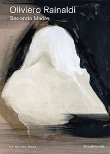 Oliviero Rainaldi. Seconda madre. Ediz. italiana e inglese