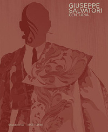 Giuseppe Salvatori. Centuria. Ediz. A Colori