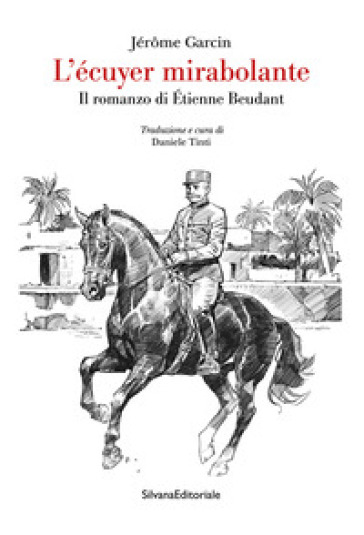 L'écuyer mirabolante. Il romanzo di Étienne Beudant