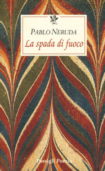 La spada di fuoco. Testo spagnolo a fronte